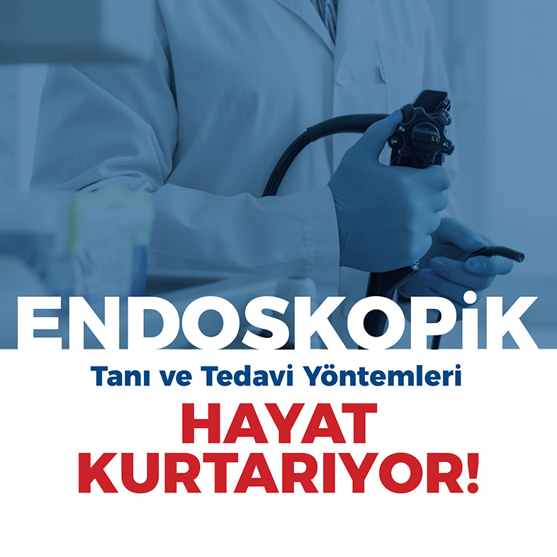 Endoskopik Tanı Ve Tedavi Yöntemleri Hayat Kurtarıyor